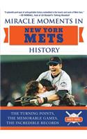 Miracle Moments in New York Mets History