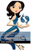 Pisces Horoscope & Astrology 2020: Your weekly guide to the stars