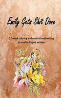 Emily Gets Shit Done