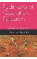 Rudiments of Operation Research