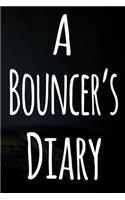 A Bouncer's Diary