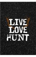 Live Love Hunt