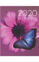 2020 Monthly Weekly Bill Planner And Organizer Book - Personal Finance Savings Money Budgeting Notebook: Butterfly Themed; Budget Planning Paying Organizer; Home Finance And Bill Organizer; Financial Planner Organizer Budget Book