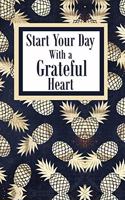 Start your Day with a Grateful Heart