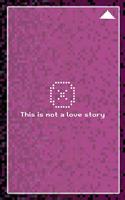 This Is Not A Love Story