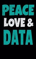 Peace Love Data