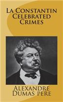 La Constantin Celebrated Crimes