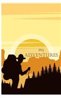 my ADVENTURES