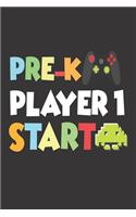 Pre-K Player 1 Start: Funny Preschool Video Game Back To School Writing Workbook