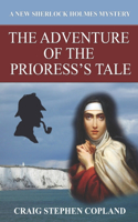 The Adventure of the Prioress's Tale: A New Sherlock Holmes Mystery