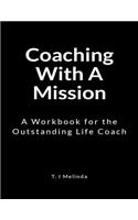 Coaching with a Mission