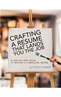 Crafting a Resume That Lands You the Job