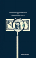 Secrets of Currency Watermarks and Advanced Security Features