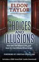 Choices and Illusions