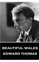 Edward Thomas - Beautiful Wales