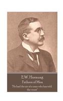 E.W. Hornung - Fathers of Men