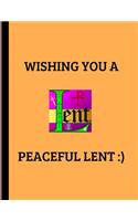 Wishing You a Peaceful Lent: Customised Journal Notebook