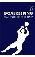 Goalkeeping Training Log and Diary