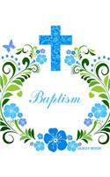 Baptism Guest Book: Memory Message Book with Photo Page & Gift Log for Family, Friends & Guest to Write Wishes & Aspiration and Sign in Use at Baptism, Christenings, Ba