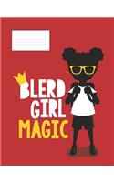 Blerd Girl Magic