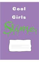 Cool Girls Slime