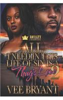 All I Need in This Life of Sin Is a Thug's Love 2