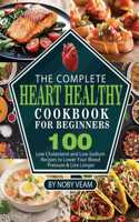 Complete Heart Healthy Cookbook for Beginners
