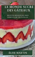 Monde Sucré des Gâteaux