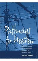 Pathways to Heaven