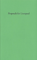 Proposals for Liverpool