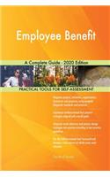 Employee Benefit A Complete Guide - 2020 Edition