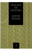 Trouble in History