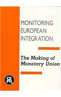 Making of Monetary Union