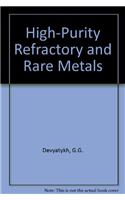 High-Purity Refractory and Rare Metals