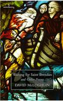 Waiting for St Brendan and Other Poems