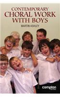 Contemporary Choral Work with Boys