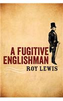 Fugitive Englishman