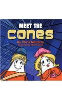 Meet The Cones