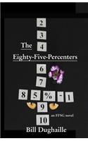 Eighty-Five-Percenters