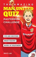 Amazing Man United Quiz