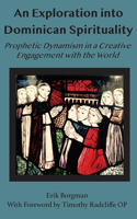 N Exploration Into Dominican Spirituality