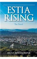 Estia Rising