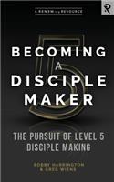 Becoming a Disciple Maker