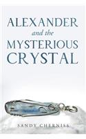 Alexander and the Mysterious Crystal