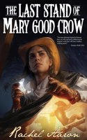 Last Stand of Mary Good Crow