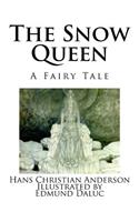 The Snow Queen: A Fairy Tale