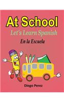 Let's Learn Spanish: At School
