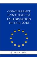 Concurrence (Synthèses de la législation de l'UE) 2018