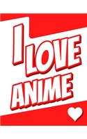 I Love Anime: Large Print Discreet Internet Website Password Organizer, Birthday, Christmas, Friendship Gifts for Kids, Teens, Men and Women, Book Size 8 1/2" x 1