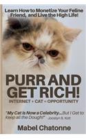 Purr and Get Rich!